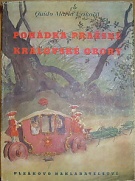 58939. Vyskočil, Quido Maria (= Vyskočil, Antonín Ludvík) – Pohádka pražské královské obory, Kniha podivuhodných dobrodružství