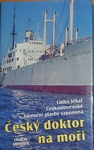 59731. Mlejnek, Otakar – Český doktor na moři, Lodní lékař Československé námořní plavby vzpomíná