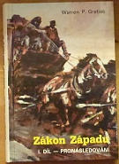 60594. Gratias, Warren P. – Zákon Západu I. - Pronásledování