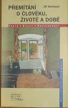 62304. Hermach, Jiří – Přemítání o člověku, životě a době, Fakta, úvahy, souvislosti