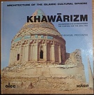 63708. Prochazka, Amjad Bohumil – Khawarizm, An unknown civilization between the Caspian and the Aral Sea