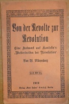 64057. Münzenberg, W. – Von der Revolte zur Revolution, Eine Antwort aud Kautskys Weitertreiben der Revolution