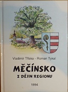 64194. Tříska, Vladimír / Tykal, Roman – Měčínsko, Z dějin regionu