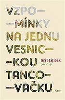 64442. Hájíček, Jiří – Vzpomínky na jednu vesnickou tancovačku