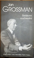 64921. Boková, Marie / Klíma, Miloslav (eds.) – Jan Grossman - Svědectví současníků 