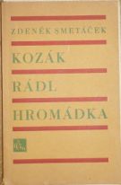 66968. Smetáček, Zdeněk – Kozák - Rádl - Hromádka, O náboženské otázce v naší nynější filosofii