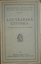 67164. Driml, Karel / Ptáček, František / Skála, Vít / Veselý, Jindřich – Loutkářská čítanka.