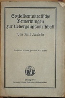 67856. Kautsky, Karl – Sozialdemokratische Bemerkungen zur Uebergangswirtschaft