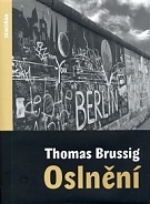 67932. Brussig, Thomas – Oslnění