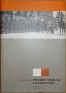 68201. Broklová, Eva – Prezident Republiky československé, Instituce a osobnost T. G. Masaryka