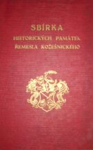 2835. Sbírka historických památek řemesla kožešnického od jeho vzniku až do spojení se všech tří cechův pražských roku 1785 - sebral Jan Hücke