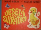 2945. Holas, Miloš / Junek, Václav – Veselá zvířátka