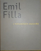 73257. Winter, Tomáš (ed.) – Emil Filla - Z holandských zápisníků