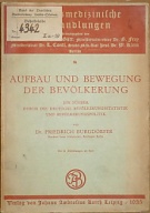 73716. Burgdörfer, Friedrich – Aufbau und Bewegung der Bevölkerung, Ein Führer durch die deutsche Bevölkerungsstatistik und Bevölkerungspolitik