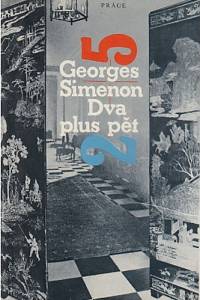 76909. Simenon, Georges – Dva plus pět