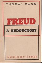 33792. Mann, Thomas – Freud a budoucnost