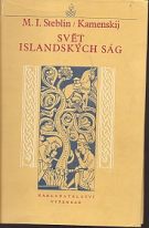 33826. Steblin-Kamenskij, M. I. – Svět islandských ság