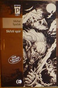 77719. Špaček, Michal – Skřetí spár