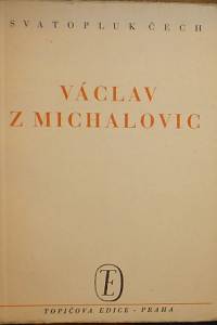 78130. Čech, Svatopluk / Majer, Antonín – Václav z Michalovic