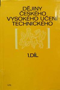 79929. Jílek, František / Lomič, Václav – Dějiny Českého vysokého učení technického 1. díl svazek 2