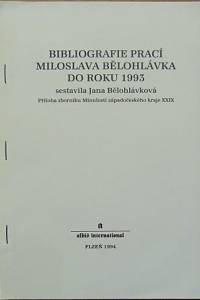 80324. Bělohlávková, Jana – Bibliografie prací Miloslava Bělohlávka do roku 1993