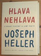 16569. Heller, Joseph – Hlava nehlava - Sebrané povídky a jiné texty 