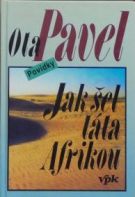 16981. Pavel, Ota [= Popper, Otto] – Jak šel táta Afrikou, Povídky