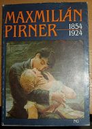 17469. Maxmilián Pirner 1854-1924