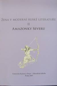 81722. Žena v moderní ruské literatuře II. - Amazonky Severu