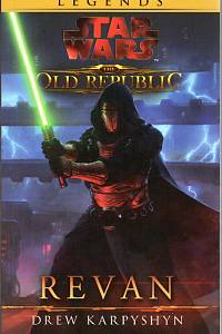 82414. Karpyshyn, Drew – Star Wars - The Old Republic - Revan