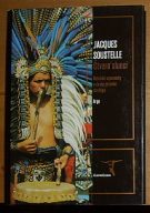 19203. Soustelle, Jacques – Čtvero sluncí, Mexické vzpomínky a úvahy jednoho etnologa