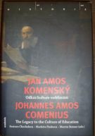 4368. Jan Amos Komenský - Odkaz kultuře vzdělávání / Johannes Amos Comenius - The Legacy to the Culture of Education