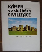 4651. Kužvart, Miloš – Kámen ve službách civilizace