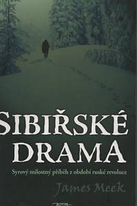 90440. Meek, James – Sibiřské drama