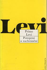 83332. Levi, Primo – Potopení a zachránění (1993)