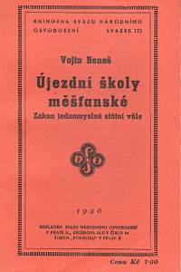 83489. Beneš, Vojta – Újezdní školy měšťanské, zákon jednomyslné státní vůle