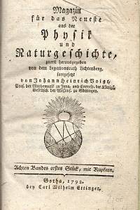 Voigt, Johann Heinrich – Magazin für das Neueste aus der Physik und Naturgeschichte, zuerst herausgegeben von den Legationsrath Lichtenberg. Achten Bandes erstes bis viertes Stück