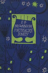 90589. Browningová, Elizabeth Barrett – Portugalské sonety ; Pláč dětí