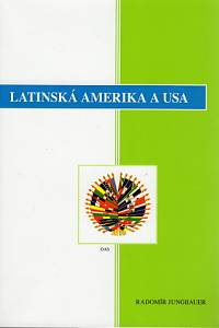 84054. Jungbauer, Radomír – Latinská Amerika a USA