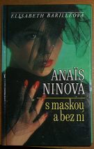 21887. Barilléová, Elisabeth – Anaïs Ninová - S maskou a bez ní