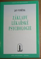 21970. Vymětal, Jan – Základy lékařské psychologie