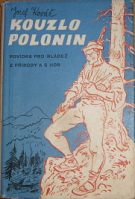 Kovář, Josef – Kouzlo Polonin, Povídka pro mládež z přírody a s hor