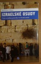 22536. Olšer, Břetislav – Izraelské osudy, Tisíc a jedna pravda ve Svaté zemi