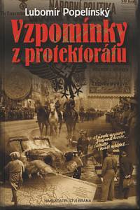 91254. Popelínský, Lubomír – Vzpomínky z protektorátu