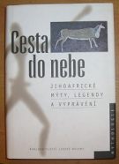 23905. Cesta do nebe, Jihoafrické mýty, legendy a vyprávění