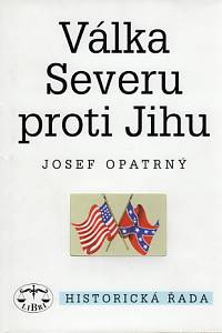 85818. Opatrný, Josef – Válka Severu proti Jihu