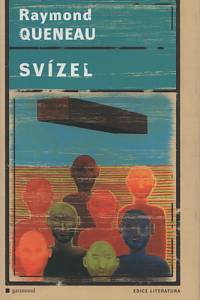 91754. Queneau, Raymond – Svízel