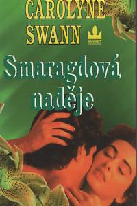 92014. Swann, Carolyne – Smaragdová naděje