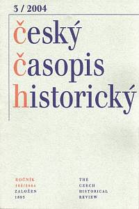 86327. Český časopis historický, Ročník CII., číslo 3 (2004)