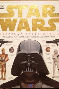 92182. Reynolds, Alastair / Bies, Don / Hall, Nelson – Star Wars - Obrazová encyklopedie